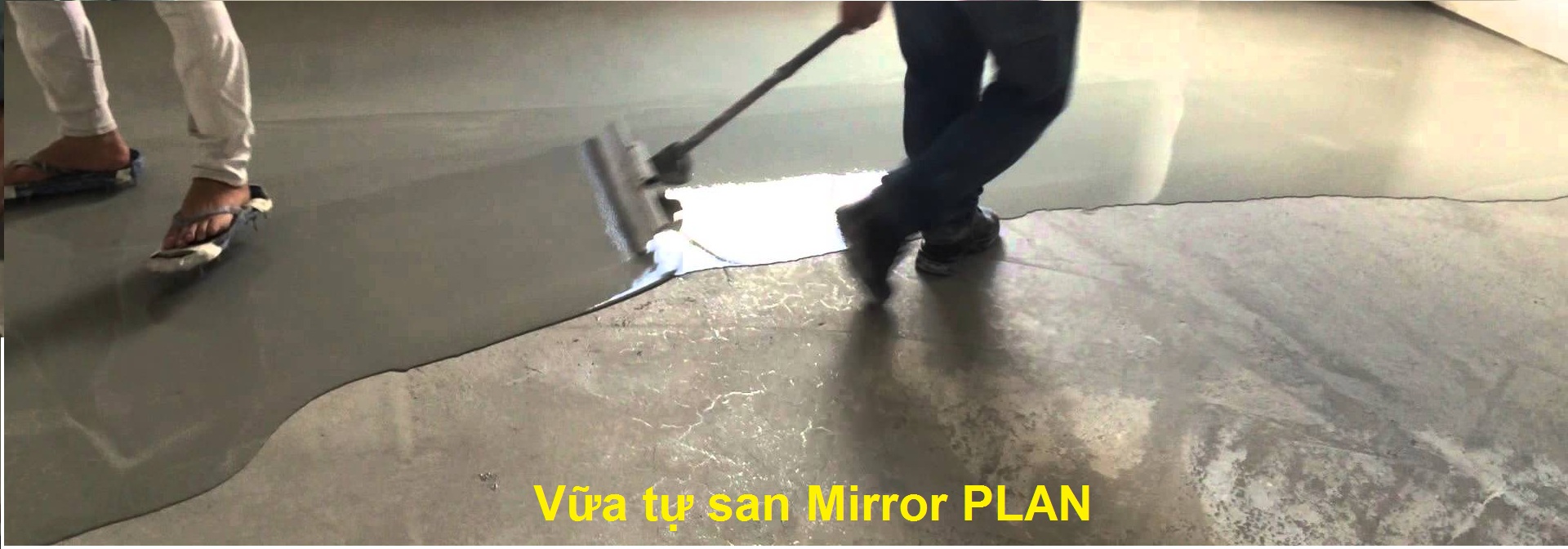 Vữa tự san Mirror PLAN